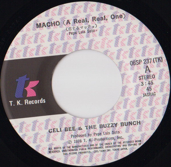 Celi Bee And The Buzzy Bunch* - Macho (A Real, Real, One) (7"")