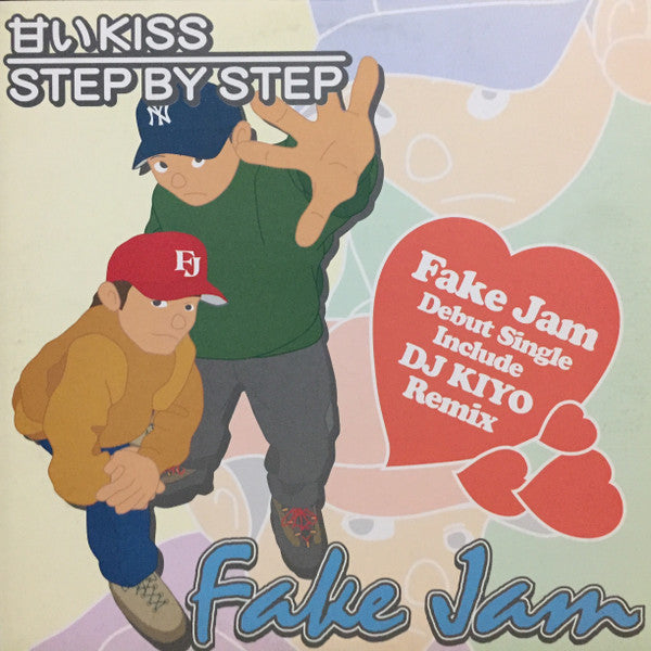 Fake Jam - 甘いKiss / Step By Step (12"")
