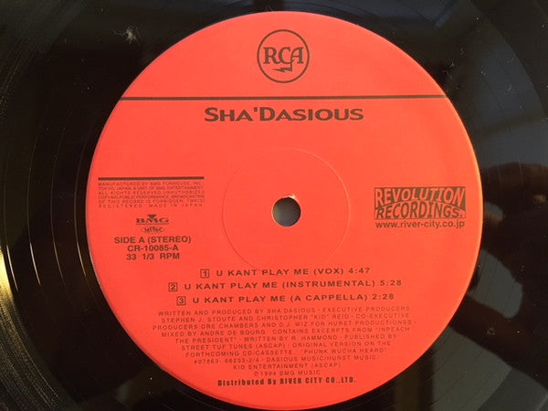 Sha'dasious - U Kant Play Me / Phunk Wucha Heard (12"")