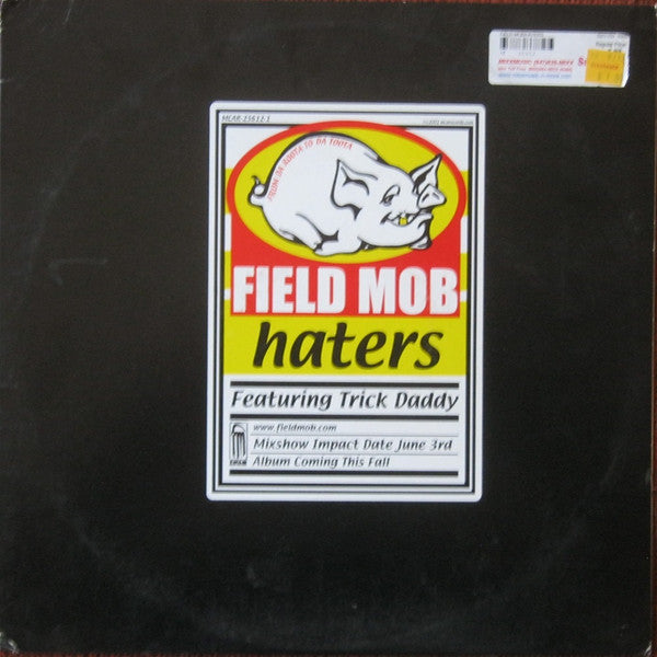 Field Mob Featuring Trick Daddy - Haters (12"", Promo)