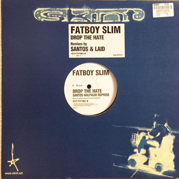 Fatboy Slim - Drop The Hate (12"")