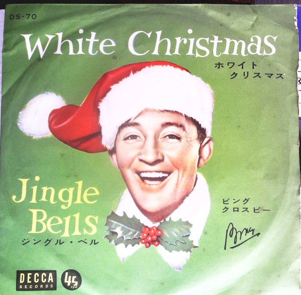 Bing Crosby - White Christmas (7"")