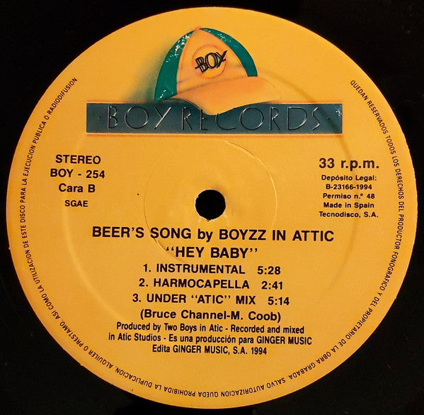 Boyzz In Attic - Hey Baby (Beer's Song) (12"")