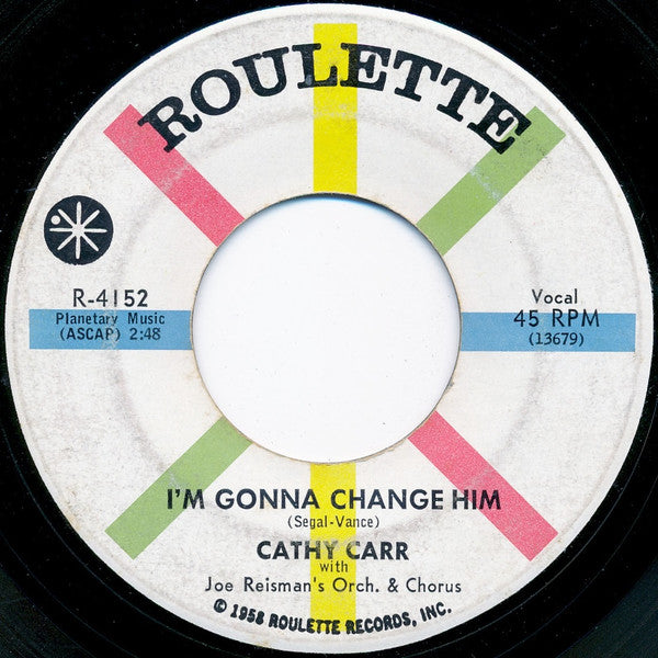Cathy Carr - I'm Gonna Change Him / The Little Things You Do (7"", Single, Mono)