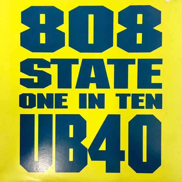 808 State / UB40 - One In Ten (12"")