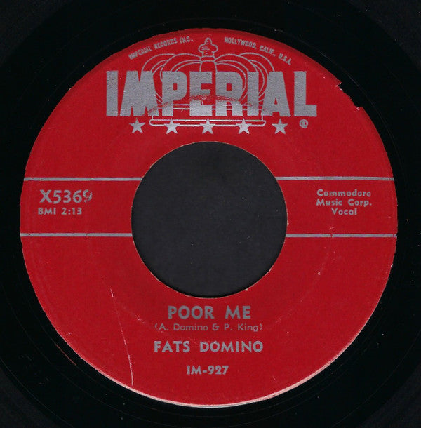 Fats Domino - Poor Me / I Can't Go On (7"", Single)