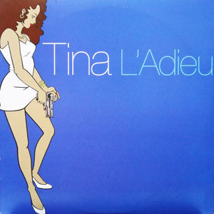 Tina (8) - L'Adieu (12"")