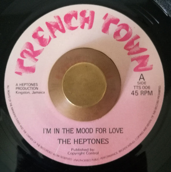 The Heptones - I'm In The Mood For Love (7"", Single)