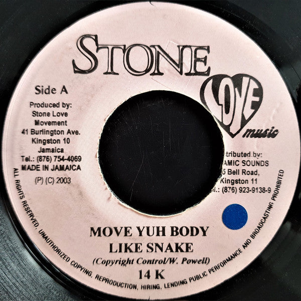 14 K* - Move Yuh Body Like Snake (7"")