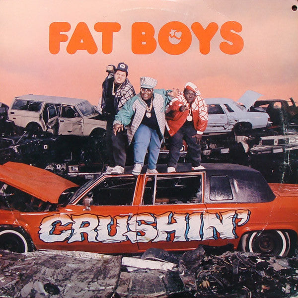 Fat Boys - Crushin' (LP, Album)