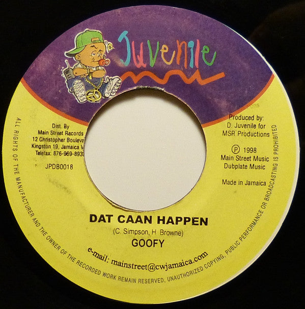 Goofy - Dat Caan Happen (7"")