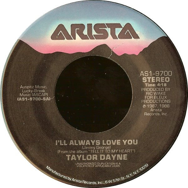 Taylor Dayne - I'll Always Love You (7"", Single)