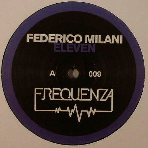 Federico Milani - Eleven (12")