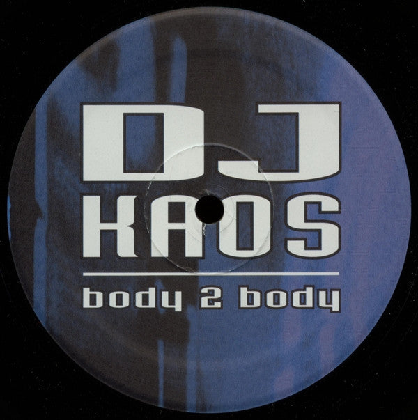 DJ Kaos (6) - Body 2 Body (12")