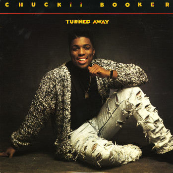 Chuckii Booker - Turned Away (12"")