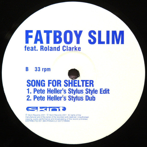 Fatboy Slim - Song For Shelter (Pete Heller Remixes)(12")