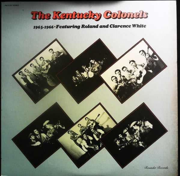 The Kentucky Colonels Feat. Roland* And Clarence White (2) - 1965-1966 (LP)