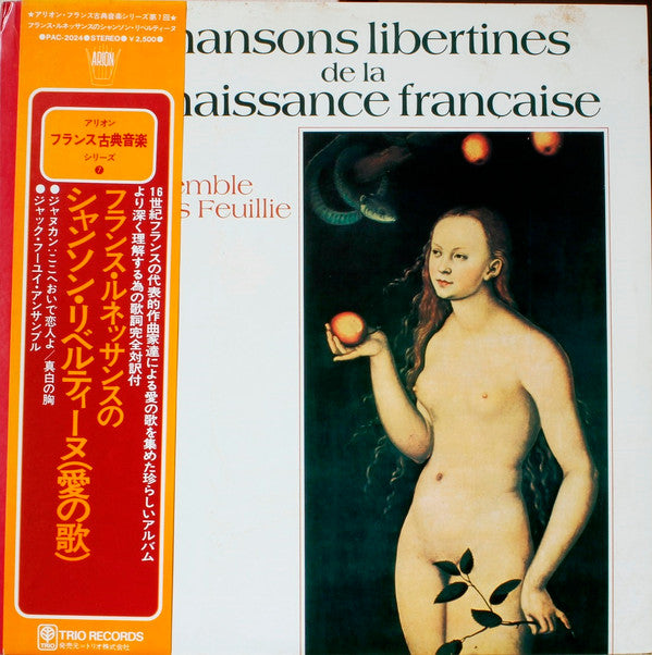 Ensemble Jacques Feuillie - Chansons Libertines De La Renaissance F...