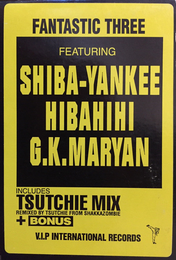 Shiba-Yankee, Hibahihi, G.K. Maryan - Fantastic Three (12"")