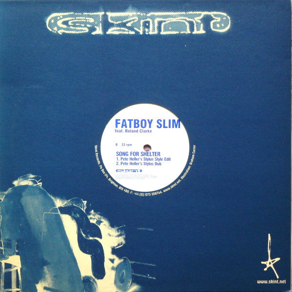 Fatboy Slim - Song For Shelter (Pete Heller Remixes)(12")