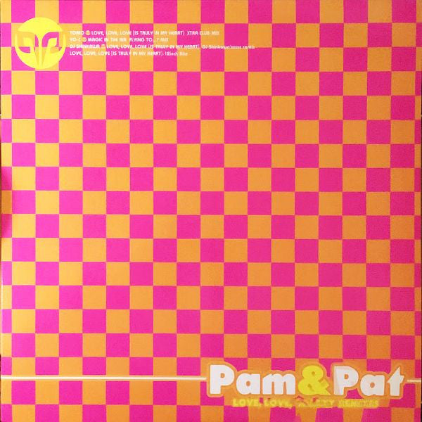 Pam & Pat - Love, Love, Galaxy Remixes (12", EP)