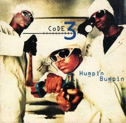 Code 3 (4) - Humpin Bumpin (12"")