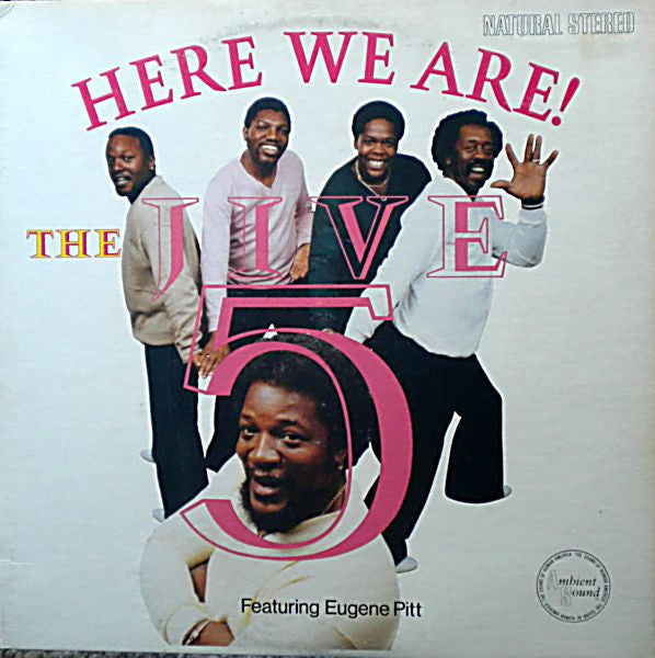 The Jive 5* Featuring Eugene Pitt - Here We Are! (LP, Album, Car)