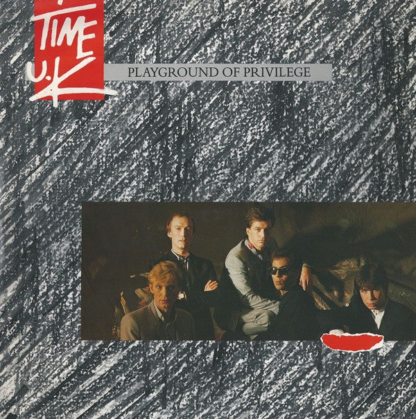 Time U.K. - Playground Of Privilege (12"")