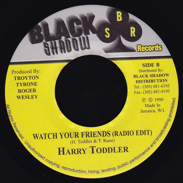 Harry Toddler - Watch Your Friends (7"")