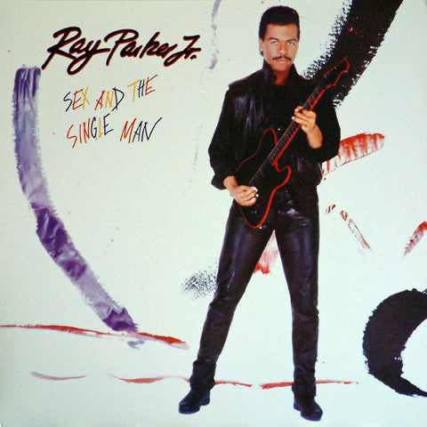 Ray Parker Jr. - Sex And The Single Man (LP, Album)