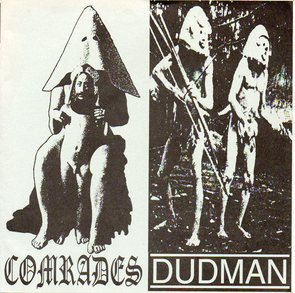 Comrades / Dudman - Comrades / Dudman (7"")