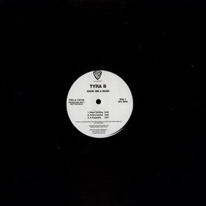 Tyra B - Givin' Me A Rush (12", Promo)