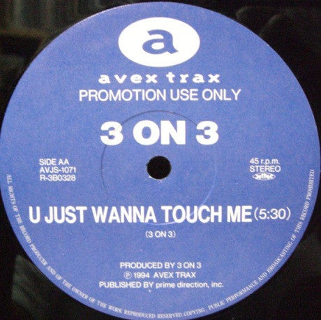 3 On 3 - Volume II / U Just Wanna Touch Me (12"", Promo)
