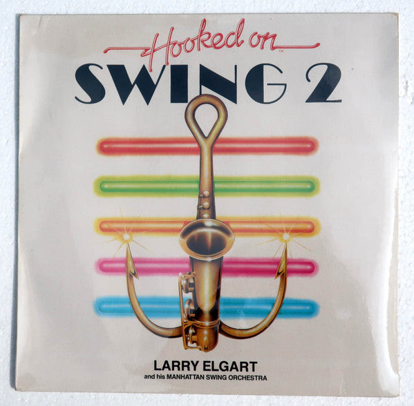 Larry Elgart And His Manhattan Swing Orchestra - Hooked On Swing 2(...