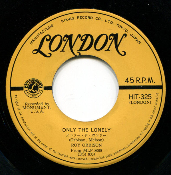 Roy Orbison - Only The Lonely / I Can't Stop Loving You (7"", Single)