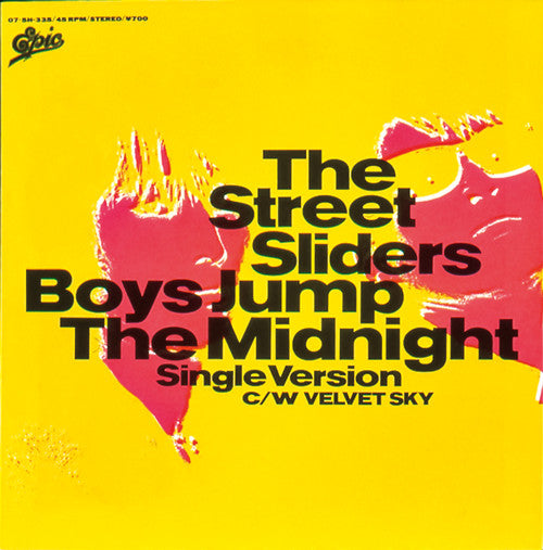 The Street Sliders - Boys Jump The Midnight (7", Single)