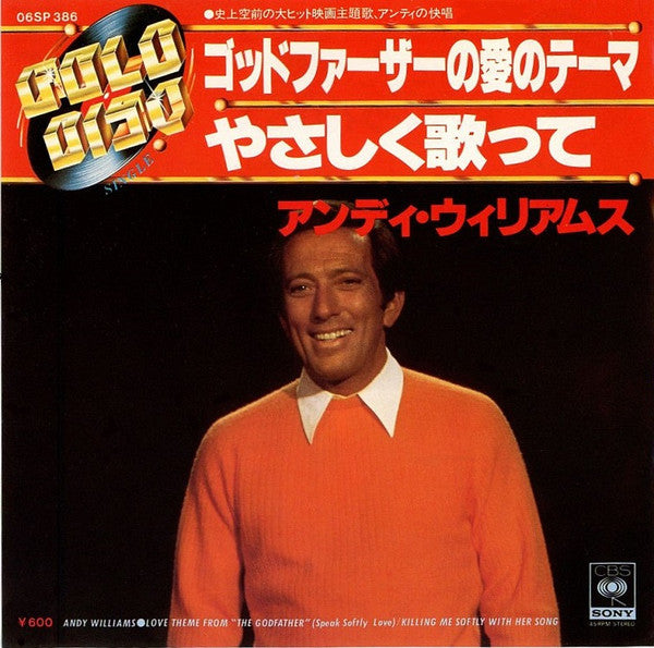 Andy Williams - ゴッドファーザーの愛のテーマ / Killing Me Softly With Her Song  (7")