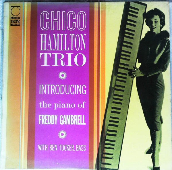 Chico Hamilton Trio* - Introducing The Piano Of Freddy Gambrell (LP, Album)