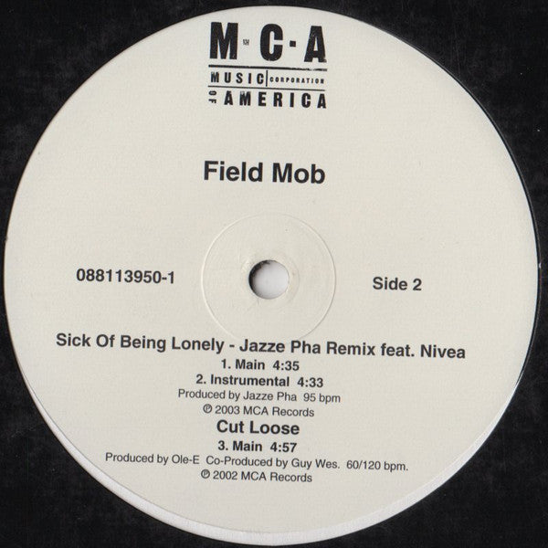 Field Mob - All I Know / Sick Of Being Lonely (Jazze Pha Remix) / C...