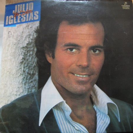 Julio Iglesias - Yo Canto (LP, Album, RE)