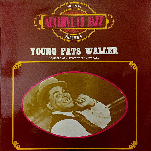 Fats Waller - Archive Of Jazz Volume 8 - Young Fats Waller(LP, Comp...