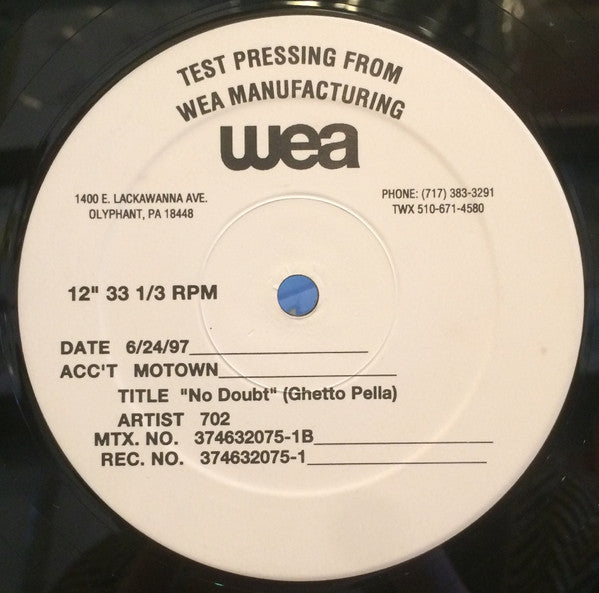 702 - No Doubt (Ghetto Pella) (12"", TP)
