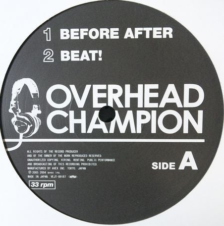 Overhead Champion - Before After / Beat! / Pitch / Perfect Game (12"")