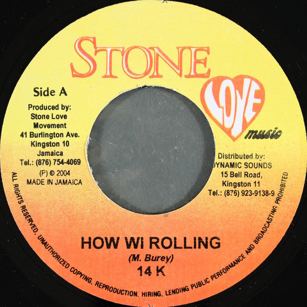 14 K* - How Wi Rolling (7"")