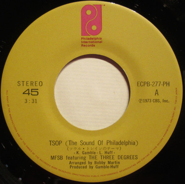 MFSB Featuring  The Three Degrees - TSOP (The Sound Of Philadelphia) (7"", Single)
