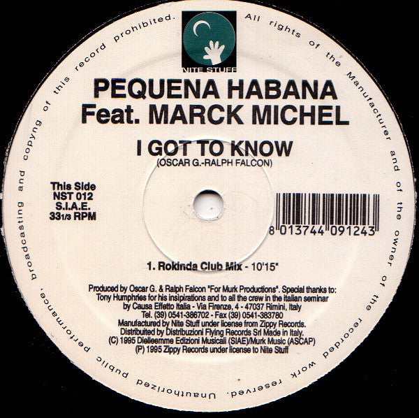 Pequena Habana Feat. Marck Michel - I Got To Know (12")