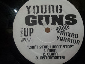 Young Guns* - Can't Stop, Won't Stop (12"")