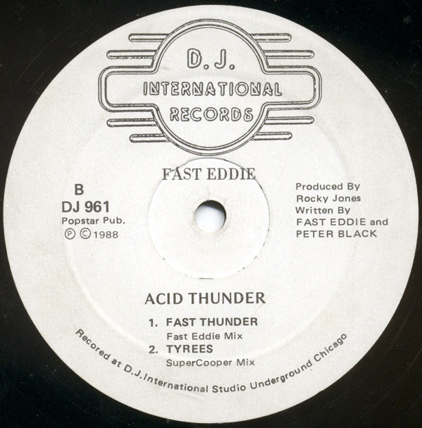 Fast Eddie* - Acid Thunder (12"")