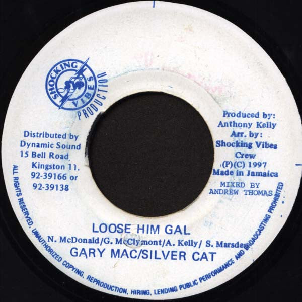 Gary Mac & Silver Cat (2) - Loose Him Gal (7"")