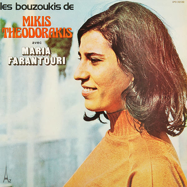 Mikis Theodorakis Avec Maria Farantouri* - Les Bouzoukis De Mikis Theodorakis (LP, Album)